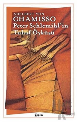 Peter Schlemihl'in Tuhaf Öyküsü - Halkkitabevi