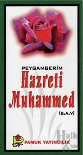 Peygamberim Hazreti Muhammed (S.A.V.) (Peygamber-016)