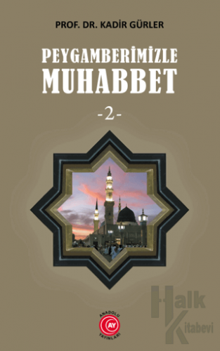 Peygamberimizle Muhabbet -2- - Halkkitabevi