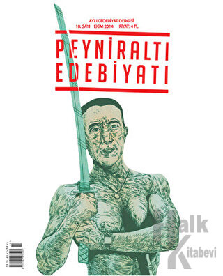Peyniraltı Edebiyatı Sayı: 18 Ekim 2014 - Halkkitabevi