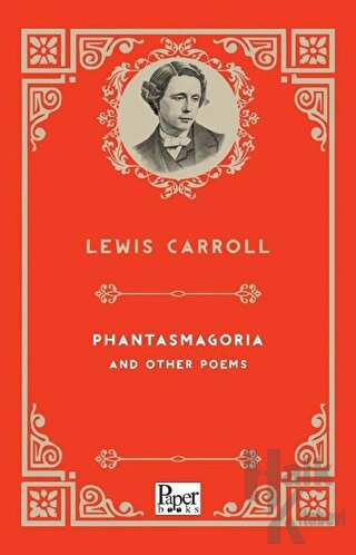 Phantasmagoria And Other Poems