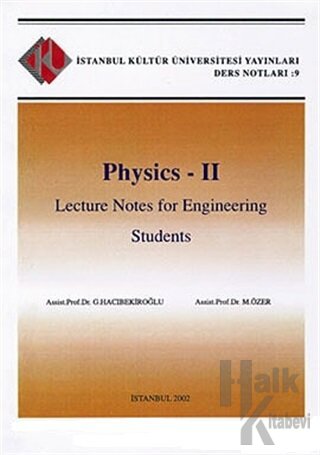 Physics - 2 : Lecture Notes for Engineering Students - Halkkitabevi