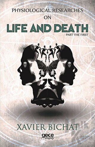 Physiological Researches On Life And Death Part 1 - Halkkitabevi