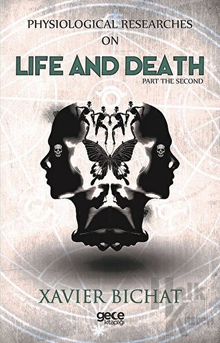 Physiological Researches On Life And Death Part 2 - Halkkitabevi