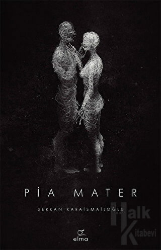 Pia Mater 1. Kitap - Halkkitabevi