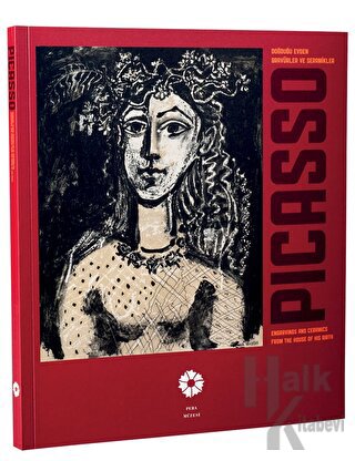 Picasso: Doğduğu Evden Gravürler ve Seramikler - Halkkitabevi