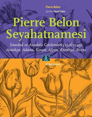 Pierre Belon Seyahatnamesi - Halkkitabevi