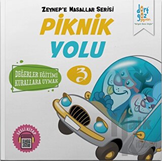 Piknik Yolu - Zeynep'e Masallar Serisi 3 - Halkkitabevi