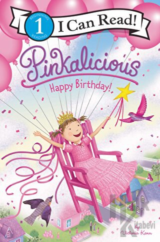 Pinkalicious: Happy Birthday! - Halkkitabevi