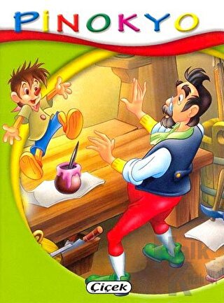 Pinokyo - Minik Kitaplar Dizisi - Halkkitabevi