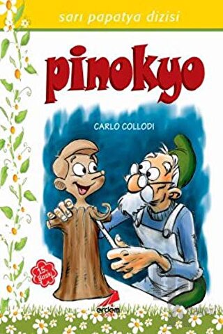 Pinokyo - Sarı Papatya Dizisi - Halkkitabevi