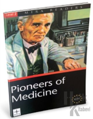 Pioneers Of Medicine Level 2 - Halkkitabevi