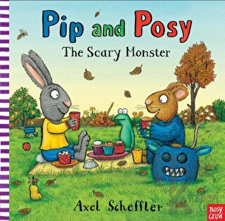 Pip and Posy: The Scary Monster - Halkkitabevi