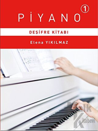 Piyano 1 - Deşifre Kitabı - Halkkitabevi