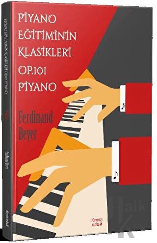 Piyano Eğitiminin Klasikleri Op.101 Piyano - Halkkitabevi