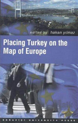 Placing Turkey on the Map of Europe - Halkkitabevi