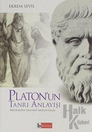 Platon'un Tanrı Anlayışı
