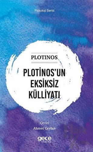 Plotinos’un Eksiksiz Külliyatı - Halkkitabevi