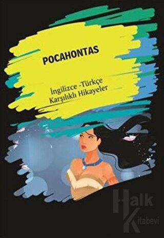 Pocahontas (İngilizce Türkçe Karşılıklı Hikayeler) - Halkkitabevi