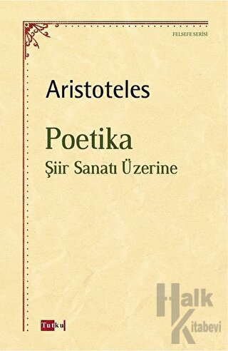 Poetika - Şiir Sanatı Üzerine - Halkkitabevi