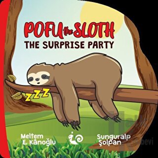 Pofu the Sloth - The Surprise Party - Halkkitabevi