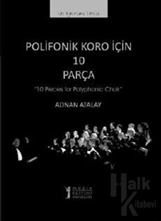 Polifonik Koro İçin 10 Parça /10 Pieces for Polyphonic Choir - Halkkit