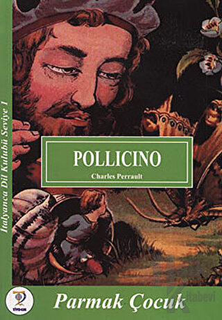 Pollicino - Parmak Çocuk - Halkkitabevi