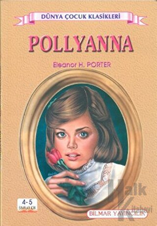 Pollyanna (4-5. Sınıflar İçin)