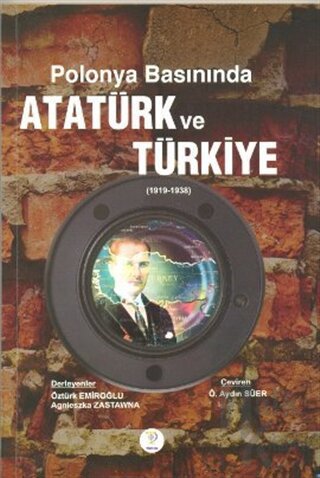 Polonya Basınında Atatürk ve Türkiye (1919-1938)