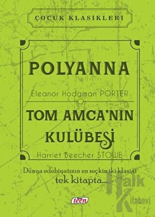 Polyanna - Tom Amca’nın Kulübesi (Ciltli)