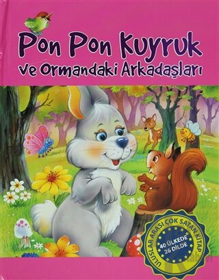 Pon Pon Kuyruk ve Ormandaki Arkadaşları (3 Boyutlu) (Ciltli)