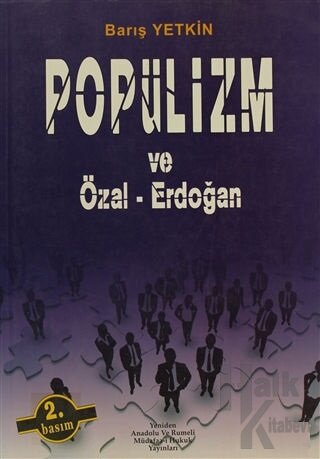 Popülizm ve Özal - Erdoğan