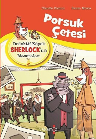 Porsuk Çetesi - Dedektif Köpek Sherlock’un Maceraları