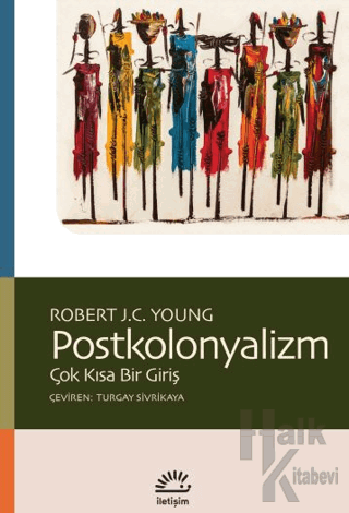 Postkolonyalizm - Çok Kısa Bir Giriş - Halkkitabevi
