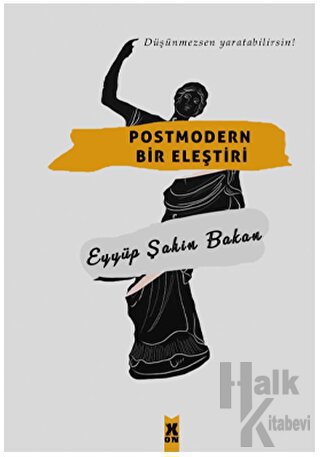 Postmodern Bir Eleştiri - Halkkitabevi