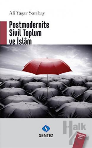 Postmodernite Sivil Toplum ve İslam - Halkkitabevi