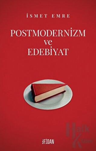 Postmodernizm ve Edebiyat - Halkkitabevi