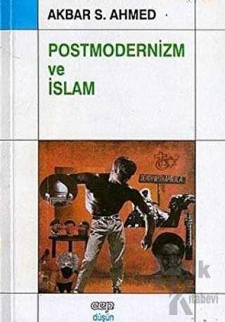 Postmodernizm ve İslam - Halkkitabevi
