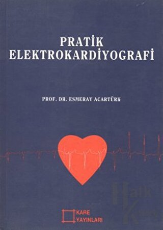 Pratik Elektrokardiyografi