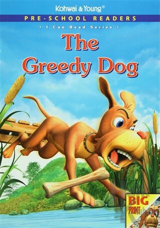 Pre - School Readers - The Greedy Dog - Halkkitabevi