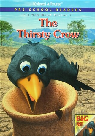 Pre - School Readers - The Thirsty Crow