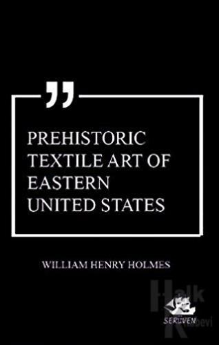 Prehistoric Textile Art of Eastern United States