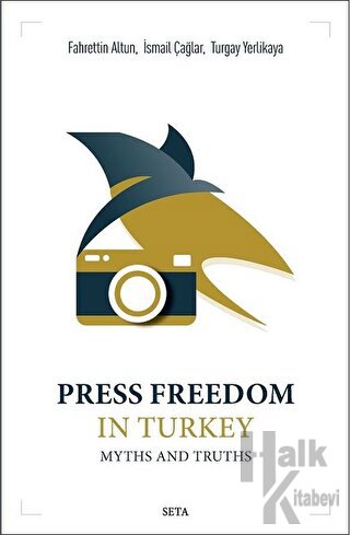 Press Freedom in Turkey Myths and Truths - Halkkitabevi