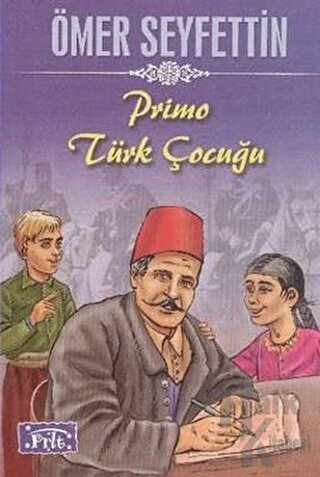 Primo Türk Çocuğu - Halkkitabevi