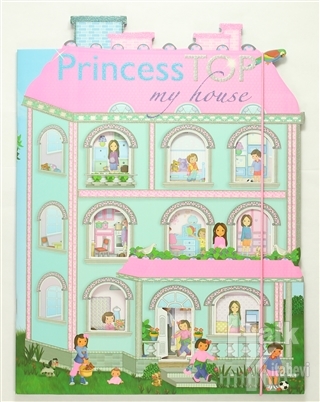 Princess Top My House (Pembe) - Halkkitabevi