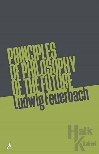 Principles of Philosophy of The Future - Halkkitabevi