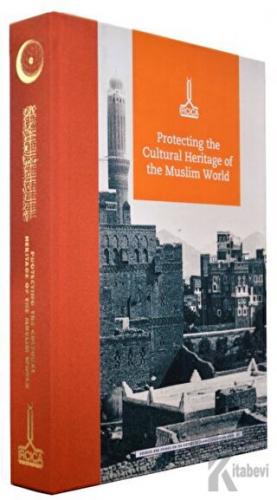Proceedings of the International Conference on Protecting the Cultural Heritage of the Muslim World, November 2017