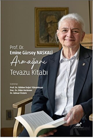 Prof. Dr. Emine Gürsoy Naskali Armağanı - Tevazu Kitabı - Halkkitabevi