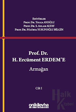 Prof. Dr. H. Ercüment Erdem'e Armağan (2 Cilt) (Ciltli) - Halkkitabevi