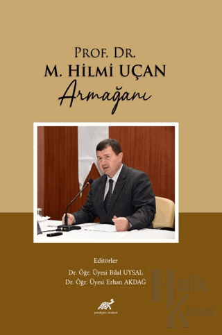 Prof. Dr. M. Hilmi Uçan Armağanı - Halkkitabevi